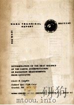 DETERMINATION OF THE HEAT BALANCE OF THE EARTH:INTERPRETATION OF RADIATION MEASUREMENTS FROM SATELLI 1977 PDF电子版封面