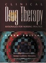 CLINICAL DRUG THERAPY:RATIONALES FOR NURSING PRACTICE FIFTH EDITION 1998 PDF电子版封面 0397553722