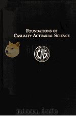 FOUNDATIONS OF CASUALTY ACTUARIAL SCIENCE SECOND EDITION（1990 PDF版）