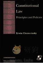 CONSTITUTIONAL LAW PRINCIPLES AND POLICIES 1997 PDF电子版封面 1567065325