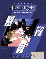 MODERN HEALTH CARE ADMINISTRATION SECOND EDITION（1993 PDF版）