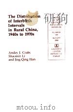 THE DISTRIBUTION OF INTERBIRTH INTERVALS IN RURAL CHINA 1940S TO 1970S（1988 PDF版）