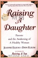 RAISING A DAUGHTER 1994 PDF电子版封面 0890877084