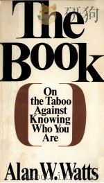 THE BOOK ON THE TABOO AGAINST KNOWING WHO YOU-ARE 1966 PDF电子版封面 ALAN W.WATTS