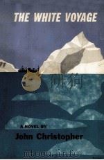 THE WHITE VOYAGE 1960 PDF电子版封面