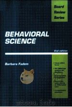 BOARD REVIEW SERIES BEHAVIORAL SCIENCE 2ND EDITION 1994 PDF电子版封面 0683029533 BARBARA FADEM