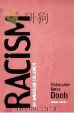 RACISM:AN AMERICAN CAULDRON SECOND EDITION 1996 PDF电子版封面 CHRISTOPHER BATES DOOB