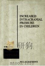 INCREASED INTRACRANIAL PRESSURE IN CHILDREN SECOND EDITION（1978 PDF版）