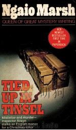 TIED UP IN TINSEL NGAIO MARSH 1973 PDF电子版封面 0515030813