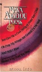 MAYA ANGELOU POEMS 1986 PDF电子版封面 0553255762
