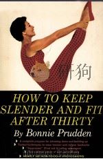HOW TO KEEP SLENDER AND FIT AFTER THIRTY（1961 PDF版）