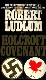 THE HOLCROFT COVENANT ROBERT LUDLUM（1979 PDF版）