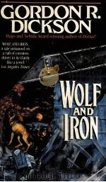 GORDON R.DICKSON WOLF AND IRON（1990 PDF版）