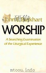 WORSHIP 1982 PDF电子版封面 0664244092
