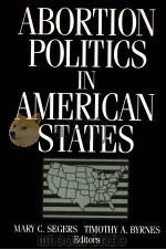 ABORTION POLITICS IN AMERICAN STATES（1995 PDF版）