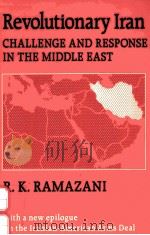 REVOLUTIONARY IRAN:CHALLENGE AND RESPONSE IN THE MIDDLE EAST（1986 PDF版）