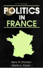 POLITICS IN FRANCE FIFTH EDITION 1991 PDF电子版封面 0673521125 HENRY W.EHRMANN MARTIN A.SCHAI