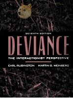DEVIANCE:THE INTERACTIONIST PERSPECTIVE SEVENTH EDITION 1999 PDF电子版封面 0205277802