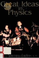 GREAT IDEAS IN PHYSICS 1992 PDF电子版封面 0070379378 ALAN LIGHTMAN
