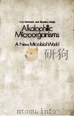 ALKALOPHILIC MICROORGANISMS A NEW MICROBIAL WORLD（1982 PDF版）