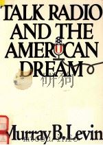 TALK RADIO AND THE AMERICAN DREAM（1987 PDF版）