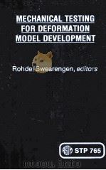MECHANICAL TESTING FOR DEFORMATION MODEL DEVELOPMENT（1982 PDF版）