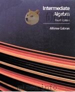 INTERMEDIATE ALGEBRA FOURTH EDITION   1988  PDF电子版封面  0534920616   