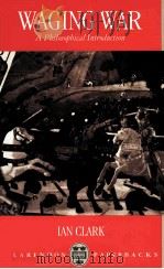 WAGING WAR:A PHILOSOPHICAL INTRODUCTION（1988 PDF版）