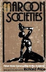 MAROON SOCIETIES:REBEL SLAVE COMMUNITIES IN THE AMERICAS（1979 PDF版）