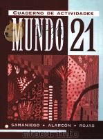 CUADERNO DE ACTIVIDADES MUNDO 21 1995 PDF电子版封面 0669217891 FABIAN A.SAMANIEGO FRANCISCO X