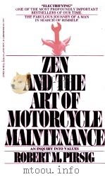 ZEN AND THE ART OF MOTORCYCLE MAINTENANCE 1984 PDF电子版封面 0553277472
