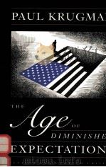 THE AGE OF DIMINISHED EXPECTATIONS:U.S.ECONOMIC POLICY IN THE 1990S（1995 PDF版）