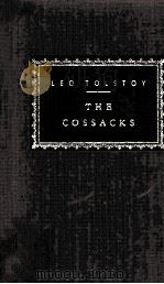THE COSSACKS 1994 PDF电子版封面 0679431314 LEO TOLSTOY