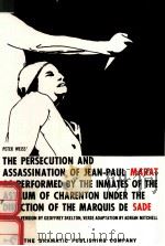 THE PERSECUTION AND ASSASSINATION OF JEAN-PAUL MARAT AS PERFORMED BY THE INMATES OF THE ASYLUM OF CH（ PDF版）