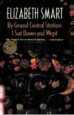 BY GRAND CENTRAL STATION I SAT DOWN AND WEPT（1991 PDF版）