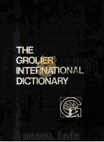 THE GROLIER INTERNATIONAL DICTIONARY VOLUME TWO 1981 PDF电子版封面 0717285006