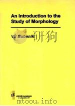 AN INTRODUCTION TO THE STUDY OF MORPHOLOGY（1999 PDF版）