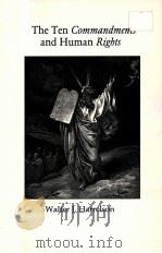 THE TEN COMMANDMENTS AND HUMAN RIGHTS REVISED EDITION（1997 PDF版）