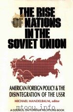 THE RISE OF NATIONS IN THE SOVIET UNION（1991 PDF版）