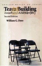 TEAM BUILDING:ISSUES AND ALTERNATIVES SECOND EDITION（1987 PDF版）