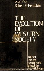 THE EVOLUTION OF WESTERN SOCIETY VOLUME I FROM THE ANCIENT WORLD THROUGH THE LATE MIDDLE AGES 1978 PDF电子版封面 0030209827