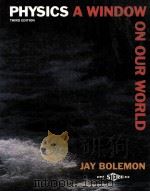 PHYSICS A WINDOW ON OUR WORLD THIRD EDITION（1995 PDF版）