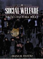 SOCIAL WELFARE:POLITICS AND PUBLIC POLICY FOURTH EDITION（1995 PDF版）