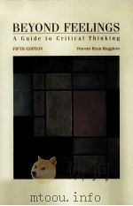 BEYOND FEELINGS A GUIDE TO CRITICAL THINKING FIFTH EDITION（1998 PDF版）