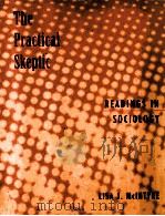 THE PRACTICAL SKEPTIC READINGS IN SOCIOLOGY（1999 PDF版）