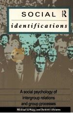 SOCIAL IDENTIFICATIONS 1998 PDF电子版封面 0415006953 MICHAEL A.HOGG DOMINIC ABRAMS