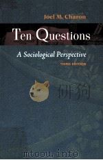 TEN QUESTIONS:A SOCIOLOGICAL PERSPECTIVE THIRD EDITION（1998 PDF版）