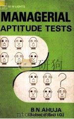 MANAGERIAL APTITUDE TESTS 1984 PDF电子版封面 B.N.AHUJA