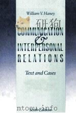 COMMUNICATION AND INTERPERSONAL RELATIONS:TEXT AND CASES SIXTH EDITION（1992 PDF版）