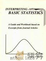 INTERPRETING BASIC STATISTICS:A GUIDE AND WORKBOOK BASED ON EXCERPTS FROM JOURNAL ARTICLES（1992 PDF版）